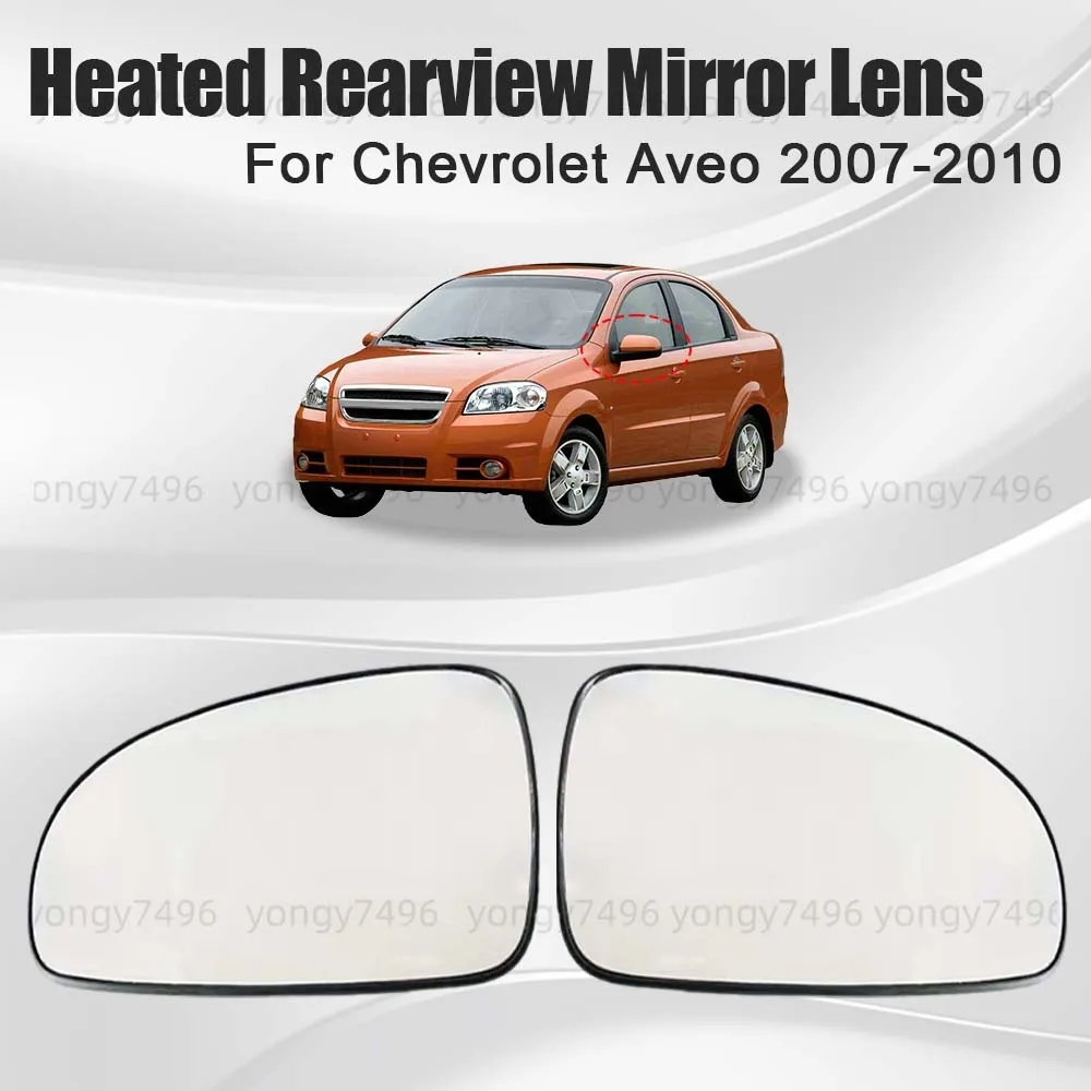 

Car Wide Angle Heated Rearview Mirror Lens For Chevrolet Aveo 2007 2008 2009 2010 Cars Accessories Replace Mirrored Glass