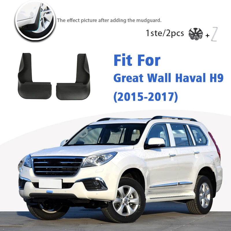 

Mudflaps For Great Wall Haval H9 2015-2017 Front Rear Mud Flap Mudguards car Accessories styline Mud Flap Splash Guards Fender