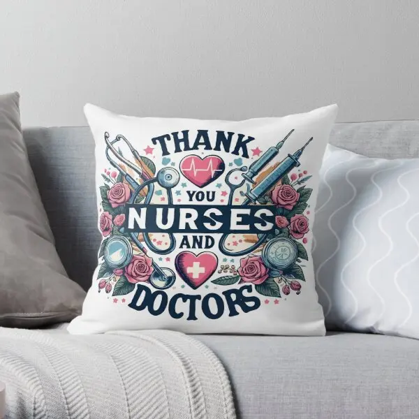 

Thank You Nurses And Doctors Printing Throw Pillow Cover Sofa Bedroom Wedding Comfort Anime Square Pillows not include One Side