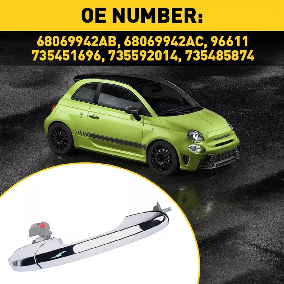 

Car Exterior Door Handle 735451696, 735592014,68069942AB for Fiat-A77Q