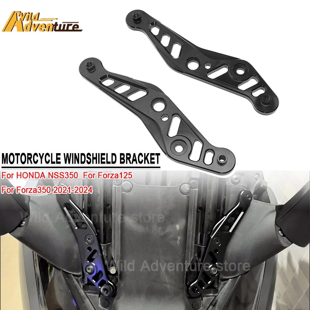 

Motorcycle Windshield Bracket Fit For HONDA NSS350 For Forza125 For Forza350 2021-2024 Motorcycle Windshield Adjuster Acessories