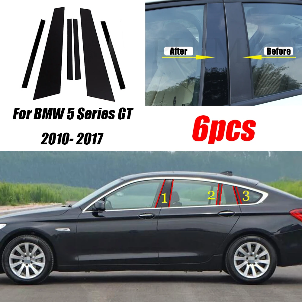 

6PCS Polished Pillar Posts Fit For BMW 5 Series GT Sedan 2010 - 2017 Window Trim Cover BC Column Sticker