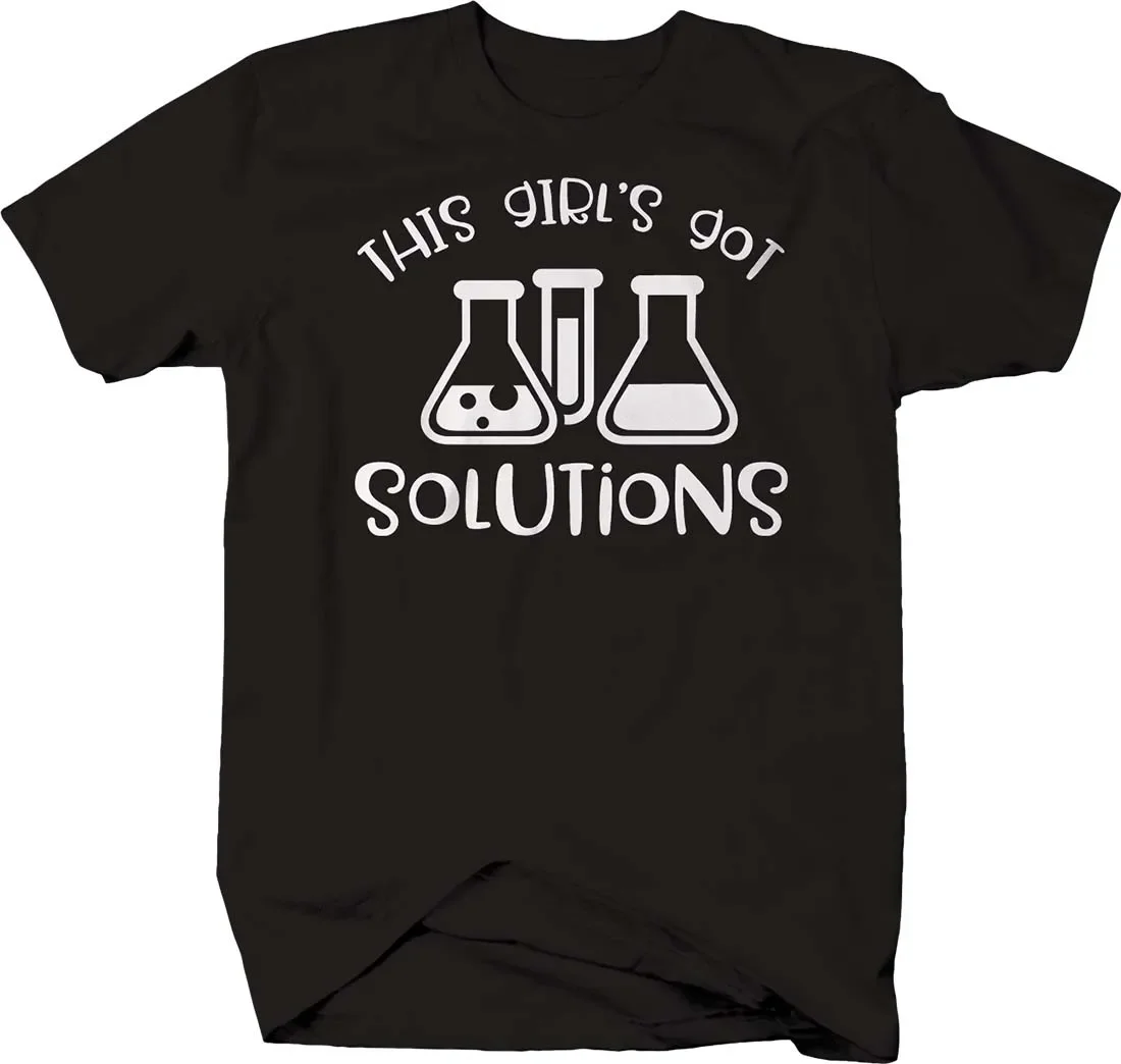 Cotton Short Sleeve O-Neck Mens T Shirt New This Girl's Got Solutions. Beaker Test Tube Funny Science Chemistry T-Shirt. S-5XL