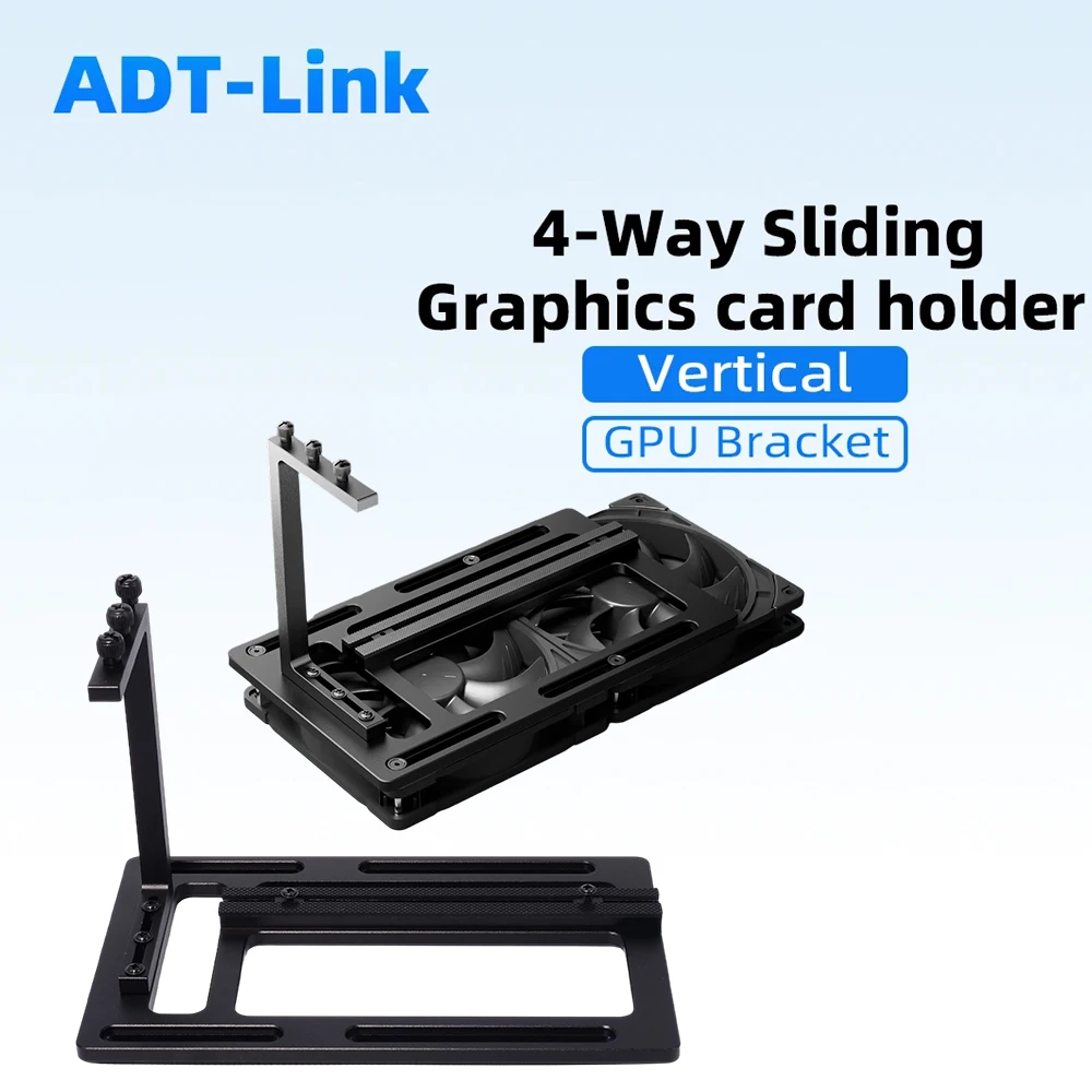 ADT-Link 4-Way Sliding Vertical GPU Bracket for RTX 40/50 Series PCIe 5.0 eGPU Dock Universal PC Case Compatible Obsidian Black
