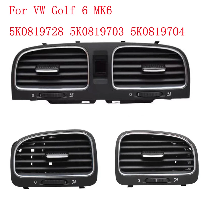 OEM Black Front Panel Console Vents Dash Louver Air Conditioner Vent Outlet  For VW Golf 6 MK6  5K0819728 5K0819703 5K0819704