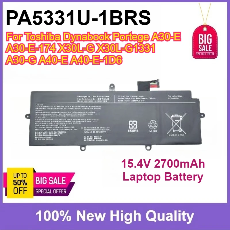 PA5331U-1BRS 15.4V 2700mAh Laptop Battery For Toshiba Dynabook Portege A30-E A30-E-174 X30L-G X30L-G1331 A30-G A40-E A40-E-1D6
