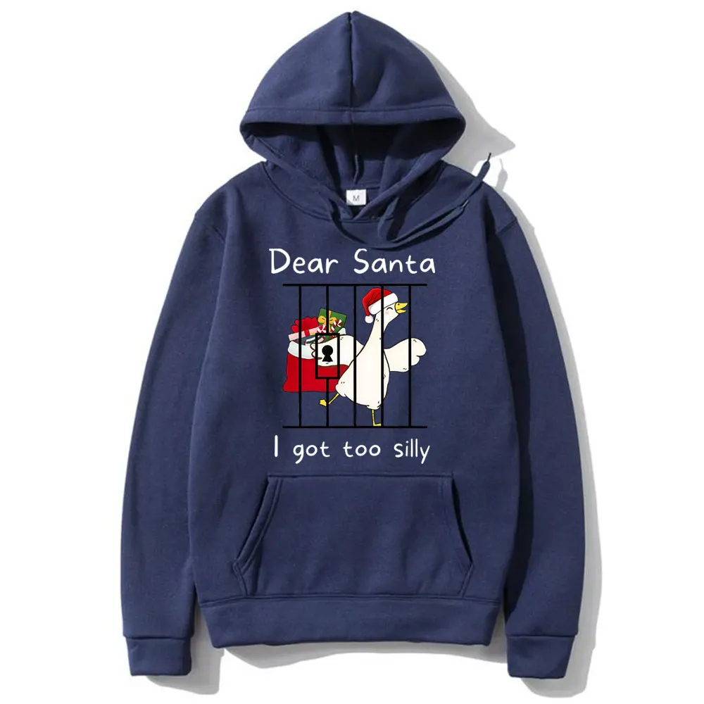 مضحك عزيزي سانتا حصلت على سخيفة جدا أوزة ميمي الجرافيك هوديي الرجال النساء عادية القطن خمر البلوز عيد الميلاد ميرش الملابس #5