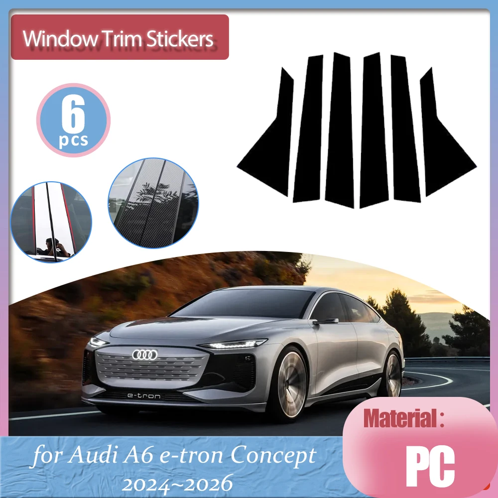 for Audi A6 e-tron Concept 2024~2026 Carbon Fiber Car Door Window Middle Trim Cover B C Pillar Center Column Sticker Accessories