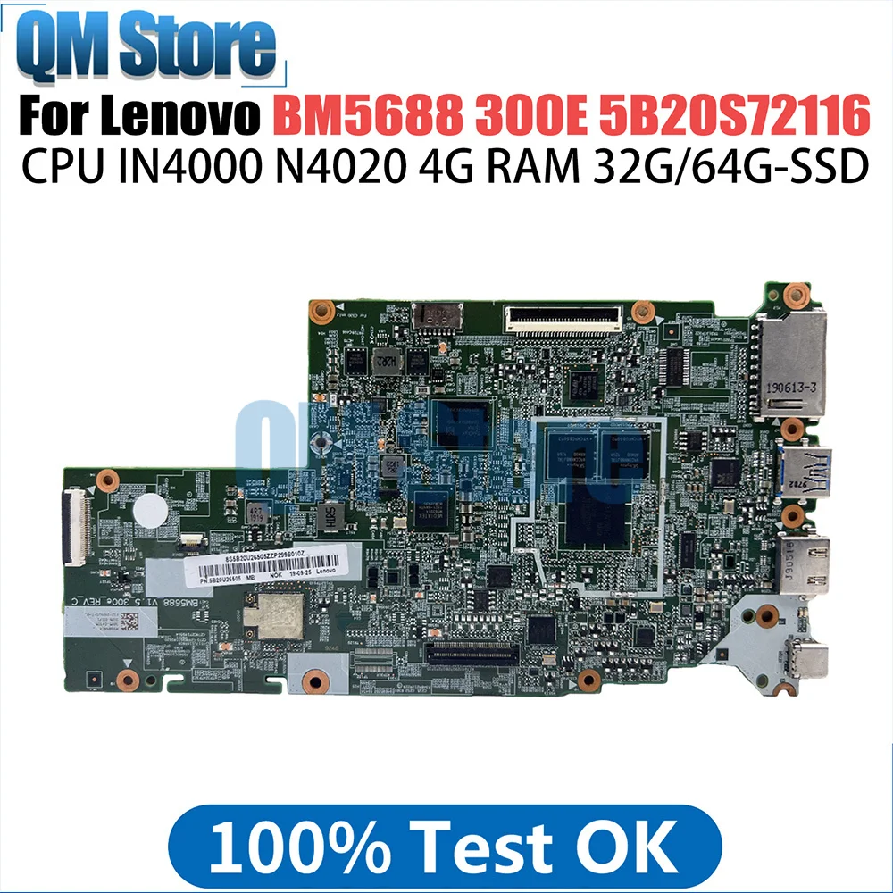 

Laptop motherboard For Lenovo BM5688 Chromebook 300E 5B20S72116 Laptop Mainboard CPU N4000N4020 4G-RAM 32G64G-SSD Full Test