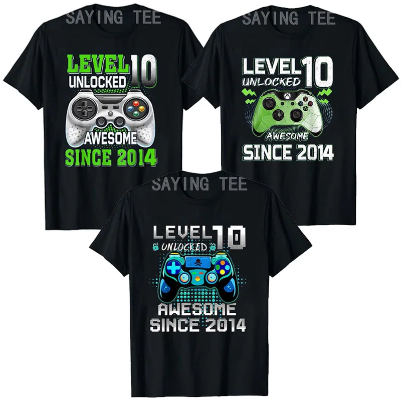 Level 10 Unlocked Awesome Since 2014 Gamer 10th Birthday T-Shirt Sons Gifts Video Game Lover Boy Men Clothing Graphic Tee Tops