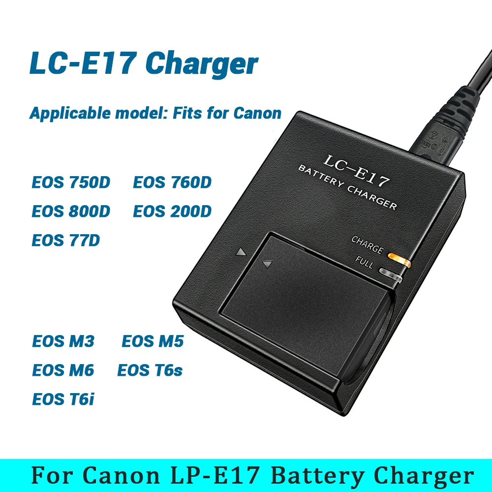 LP-E17 LPE17 Battery Charger for Canon EOS 750D,760D,800D,200D,77D,M3,M5,M6,T6s,T6i Cameras LC-E17C LCE17 Charger