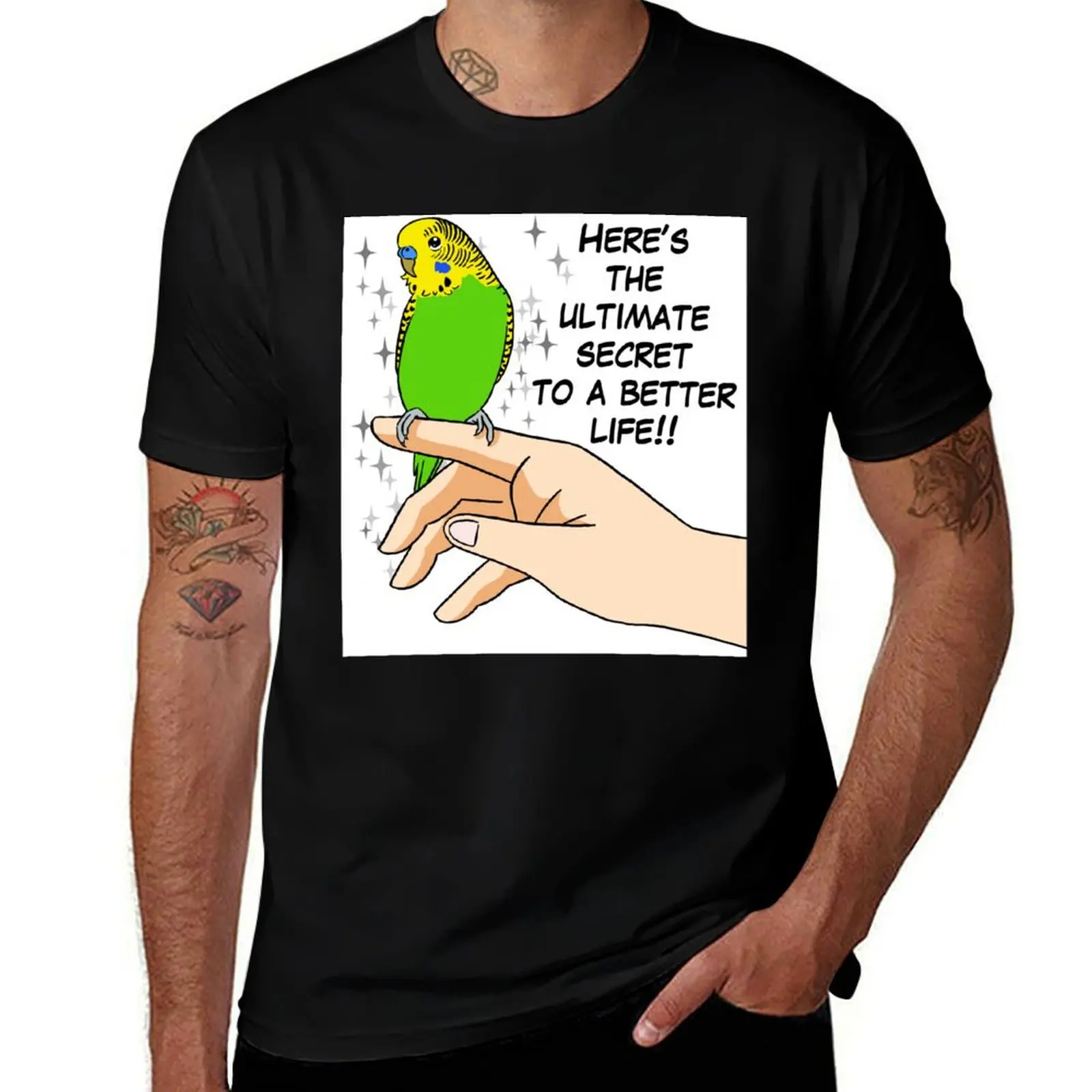 

Budgies make life better T-Shirt customs design your own tees blue archive shirts graphic tee men