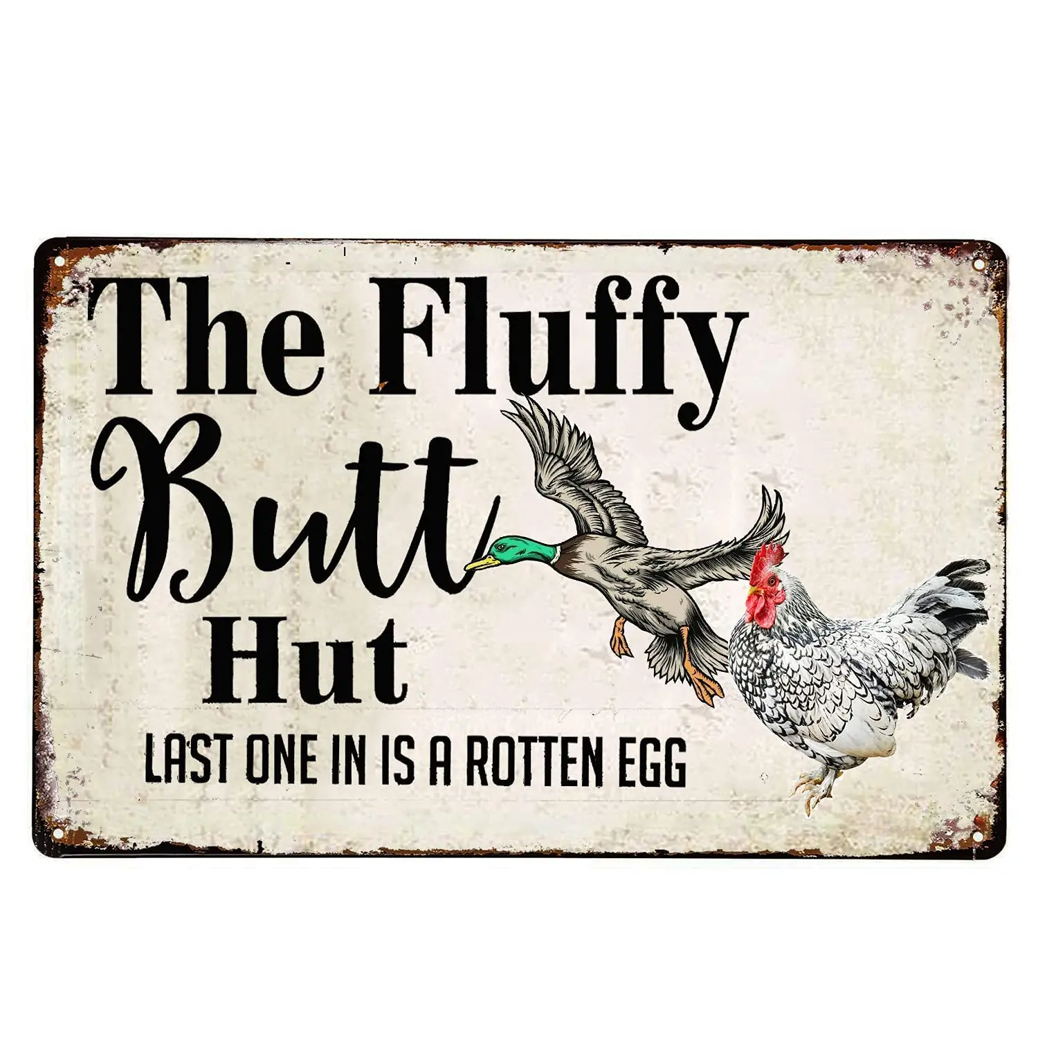 Funny Chickens Duck Coop Sign Fluffy Hut-Last One In Is A Rotten Egg-Chickens Duck Vintage metal Hanging Plaque Chickens Duck Ho