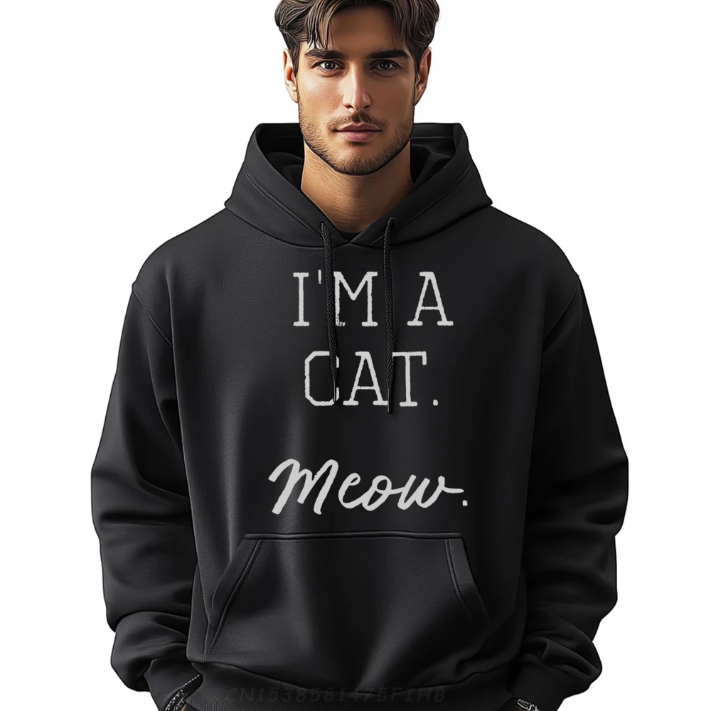 

I m a Cat Meow Funny Lazy Costume New Hoodies Long Sleeve Hoodie Men Harajuku Men Christmas Sweater Long Sleeve