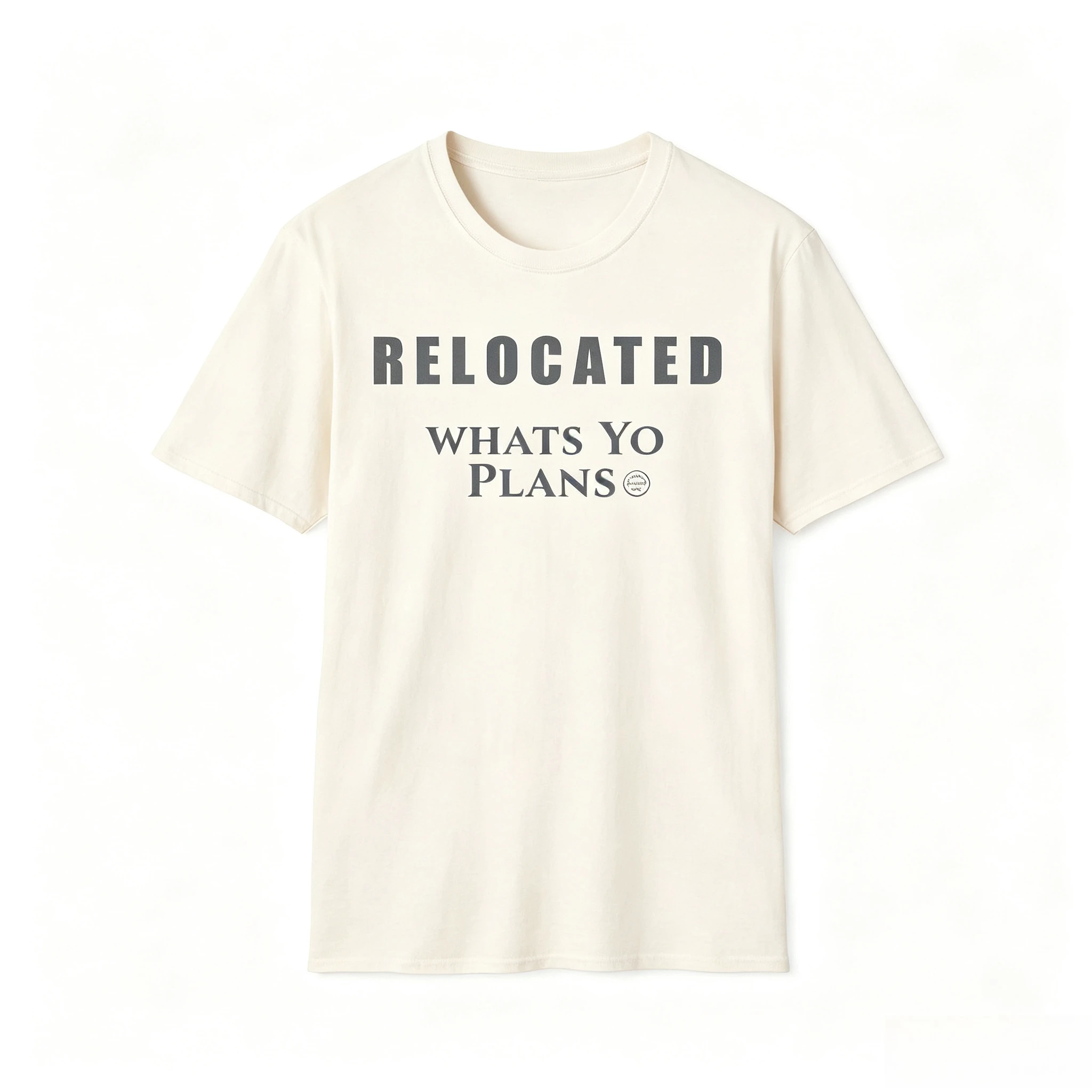 New Beginning Attitude T-shirt | What Plans Do You Have While on The Move? | Minimalist Lifestyle Party T-shirt