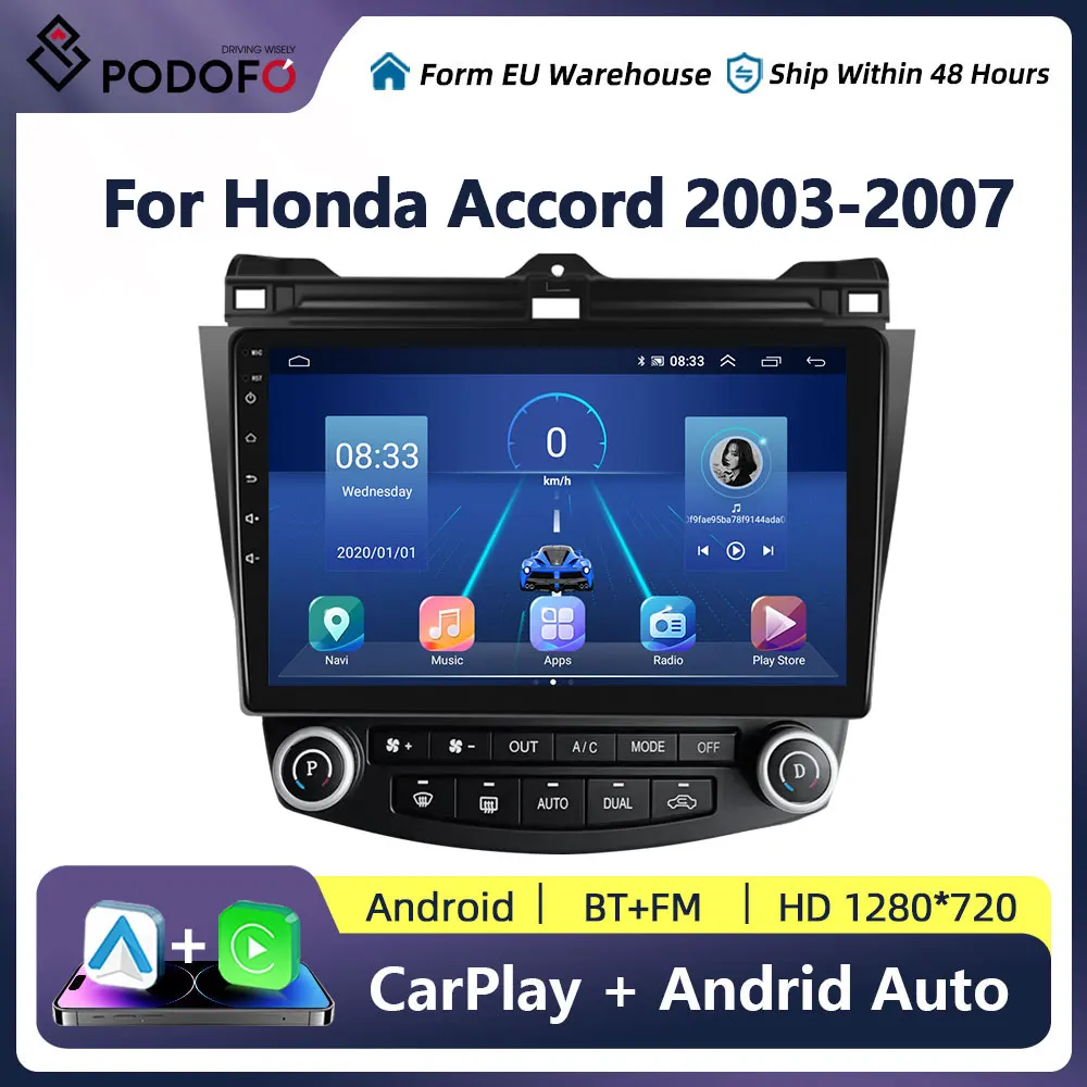 Podofo Android Car Radio 2din GPS Stereo Navigation Multimedia Player for Honda Accord 7 2003-2007 Autoradio Head Unit Carplay