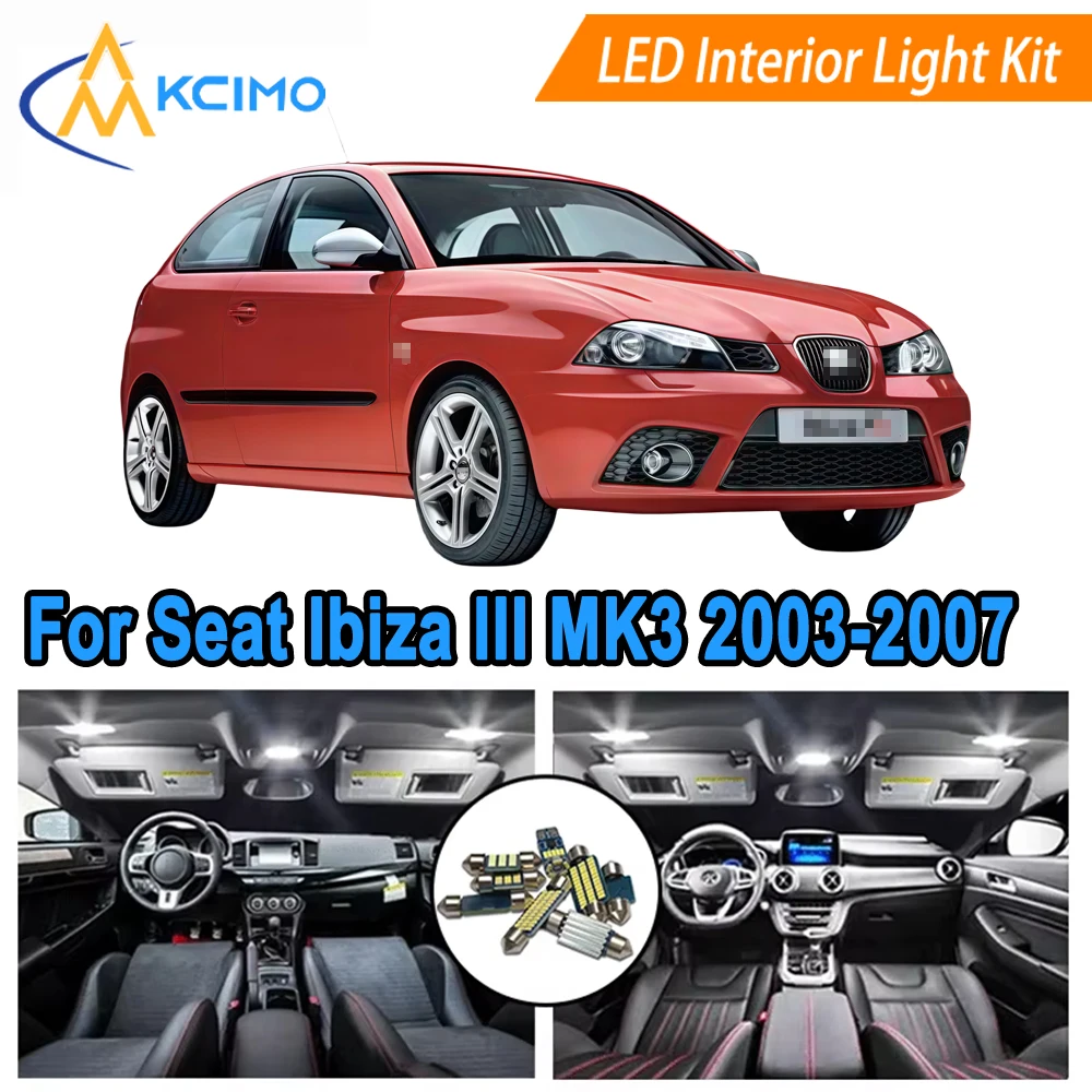 

Super Bright LED Interior Lights For Seat Ibiza III MK3 6L (2003-2007) Trunk Light Footwell/Trunk/Dome/Map Lights Replacement