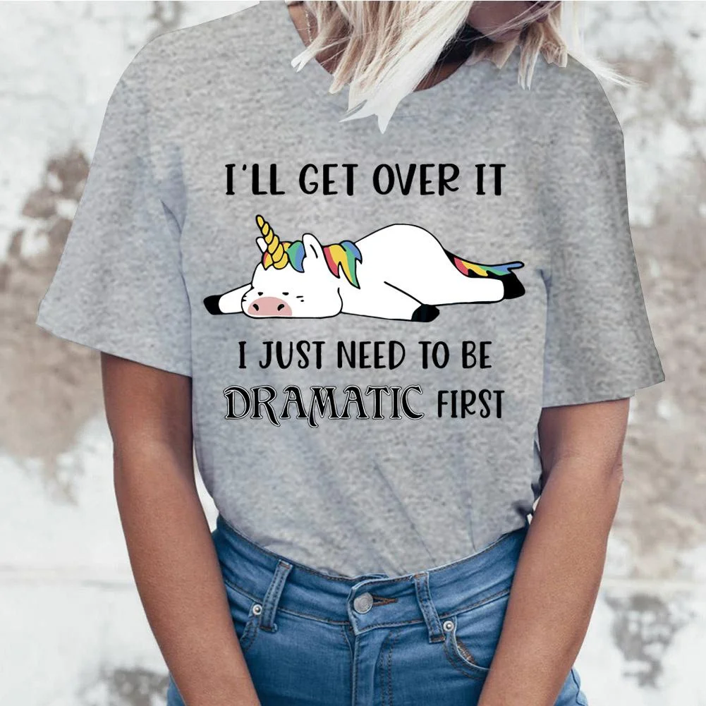 Unicorn I'll Get Over It Print T-shrits For Women Summer Short Sleeve Round Neck Cute Loose T-shirt Creative Personalized Tops