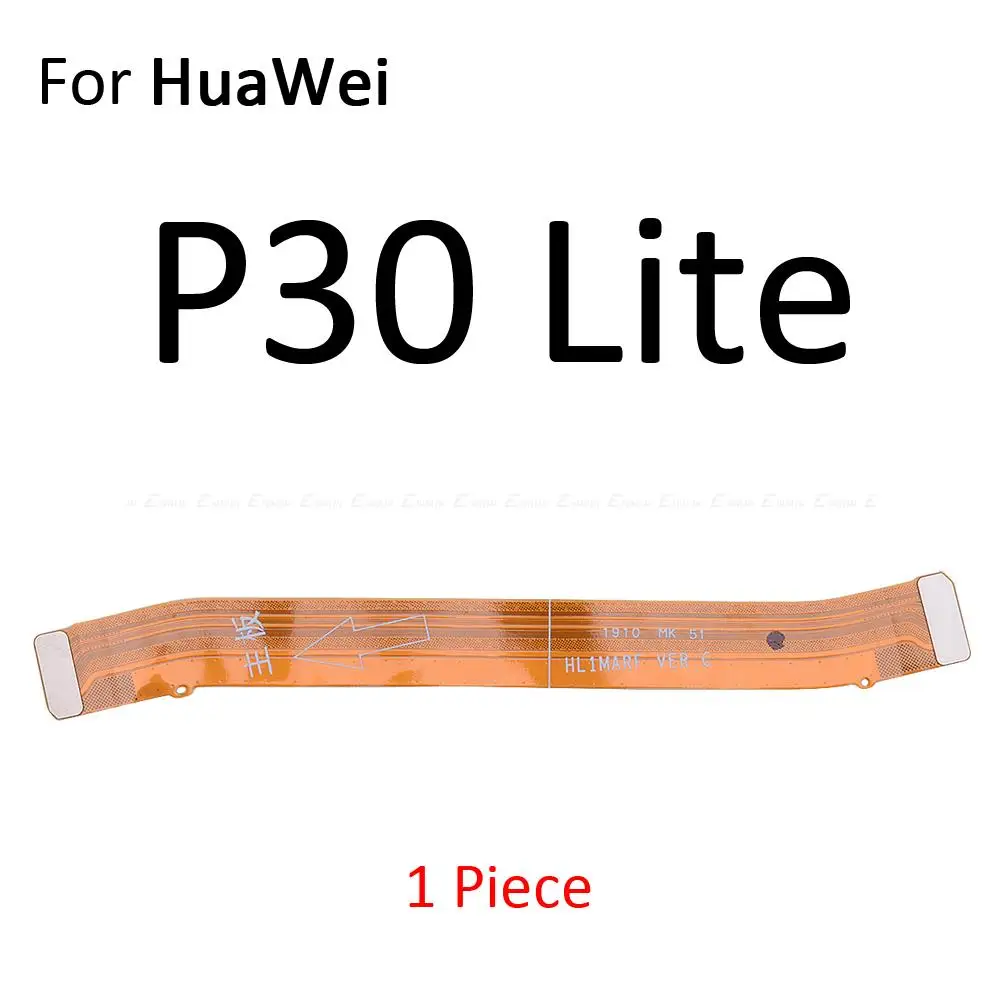 Main Board Motherboard LCD Display Connector Flex Cable For HuaWei P50 P40 P30 Lite E Pro Plus 5G P50E