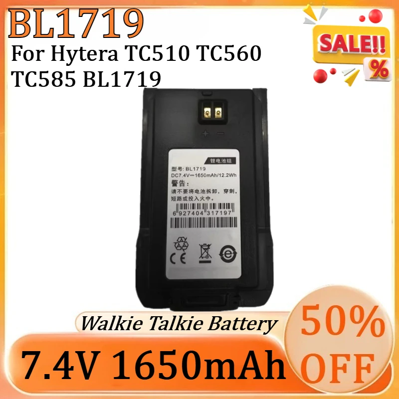 New BL1719 7.4V 1650mAh Replacement Battery for Hytera TC-500S TC-500G TC-585 TC-510 TC-560 TC-446S BL1301 Two Way Radios