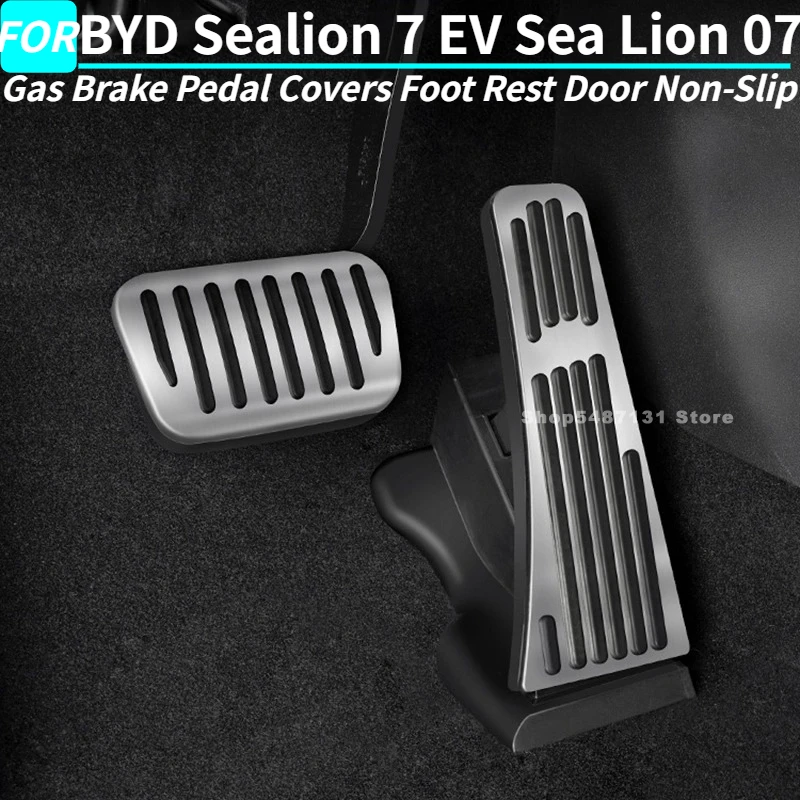 

Car Gas Brake Pedal Covers Foot Rest Door Non-Slip for BYD Sealion 7 EV Sea Lion 07 Interior Accessories 2024 2025 2026