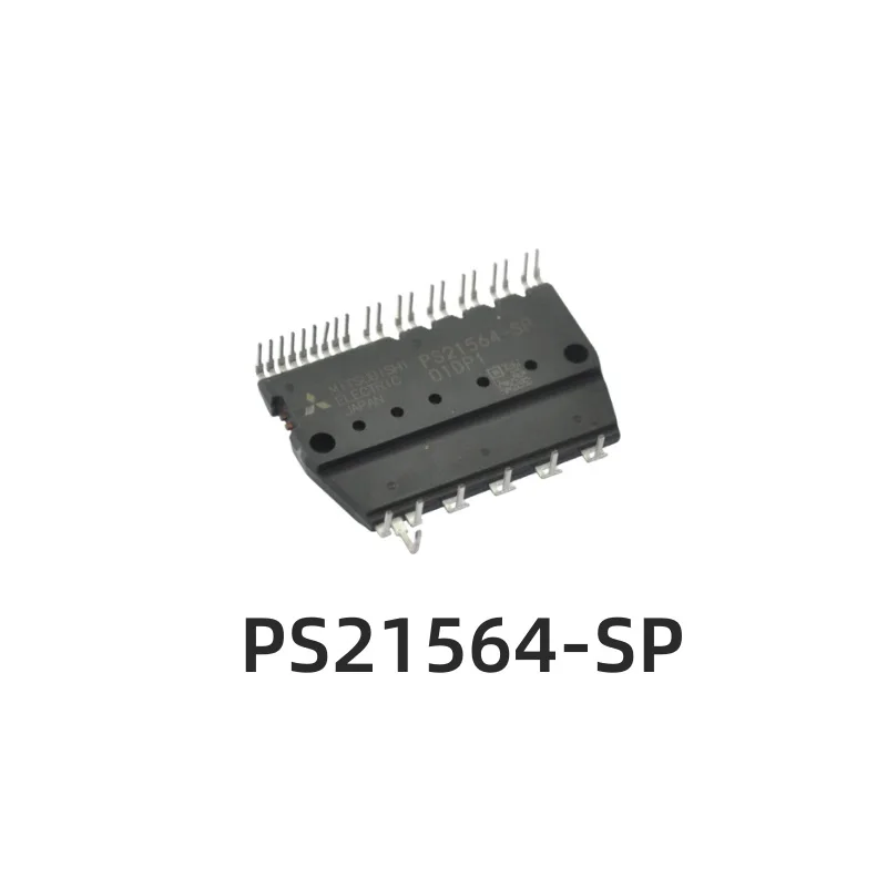 1PCS/lot New PS21562-P PS21562-SP PS21562-CP or PS21563-P PS21563-SP PS21564-P PS21564-SP PS21565-P Generation inverter bridge