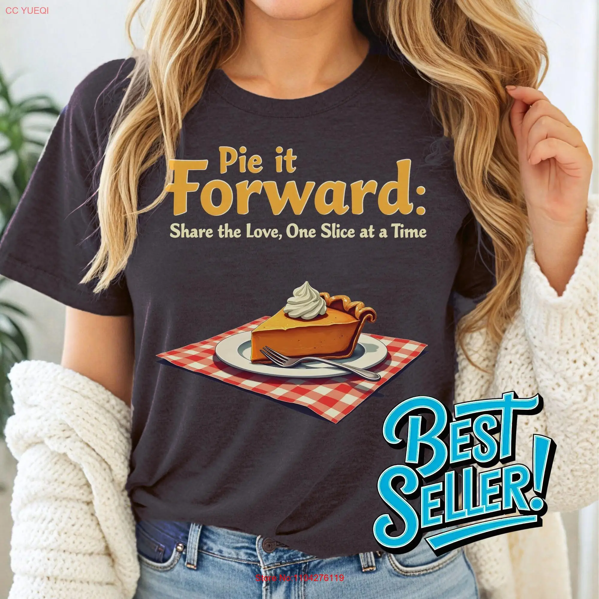 تي شيرت Pie It Forward لعشاق الخبز يشارك تصميم الحب غريب الأطوار مثالي للأغذية بأكمام طويلة أو قصيرة #1