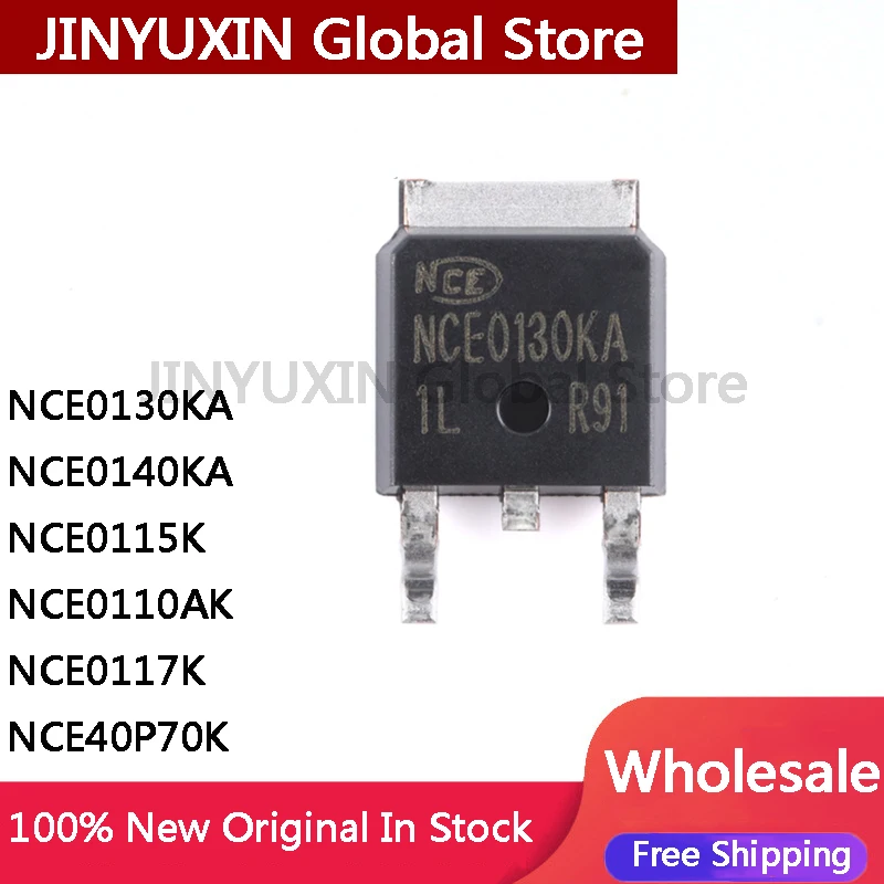 20pcs NCE0130KA NCE0140KA NCE0115K NCE0110AK NCE0117K NCE40P70K TO-252  IC Chip In Stock Wholesale