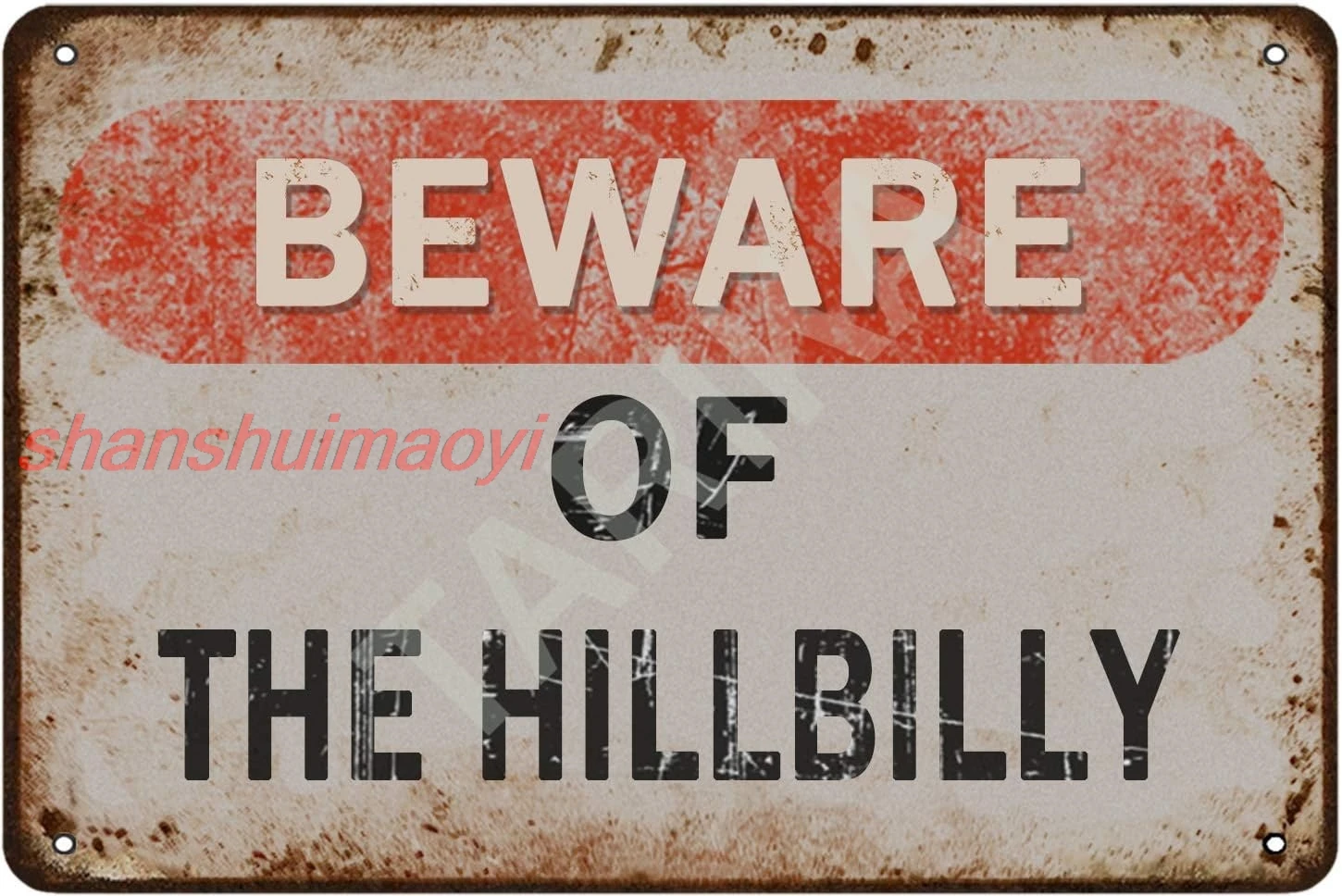 Warning Vintage Metal Sign Club Decor Beware Of The Hillbilly Tin Poster Farm Home Kitchen Garage Wall Decoration Plaque 8x HAI