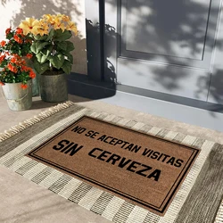 No Se Aceptan Visitas Sin Cerveza Cervezas Doormat Spanish Rubber Bathroom Kitchen Mat Garden Door Floor Mat Non-Slip Carpet