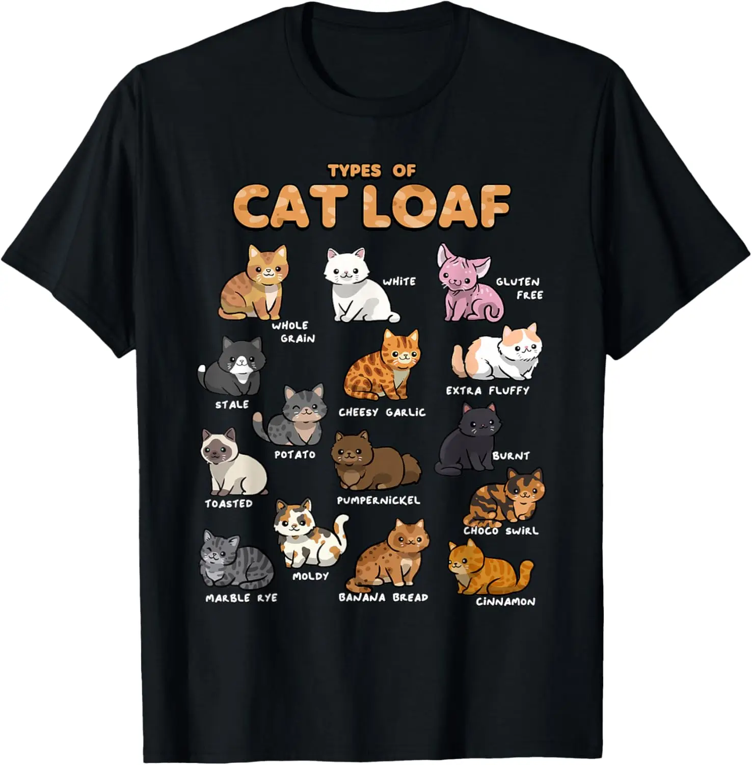 

Types of Cat Loaf Cute Kitten Funny Bread Shaped Graphic Tee Cotton T-Shirt for Cat Lovers
