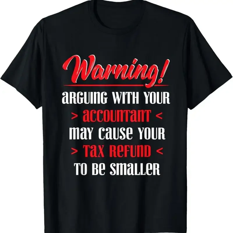 Funny Cpa Accountant Tax Refund Taxes Season T Shirt