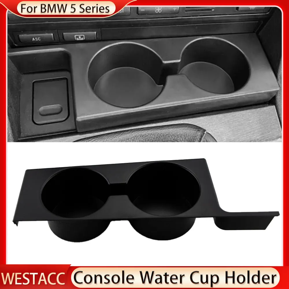 

For BMW E39 5 Series 525i 528i 530i 540i M5 1997-2003 LHD Center Console Water Cup Drink Bottle Holder Box Organizer Accessories