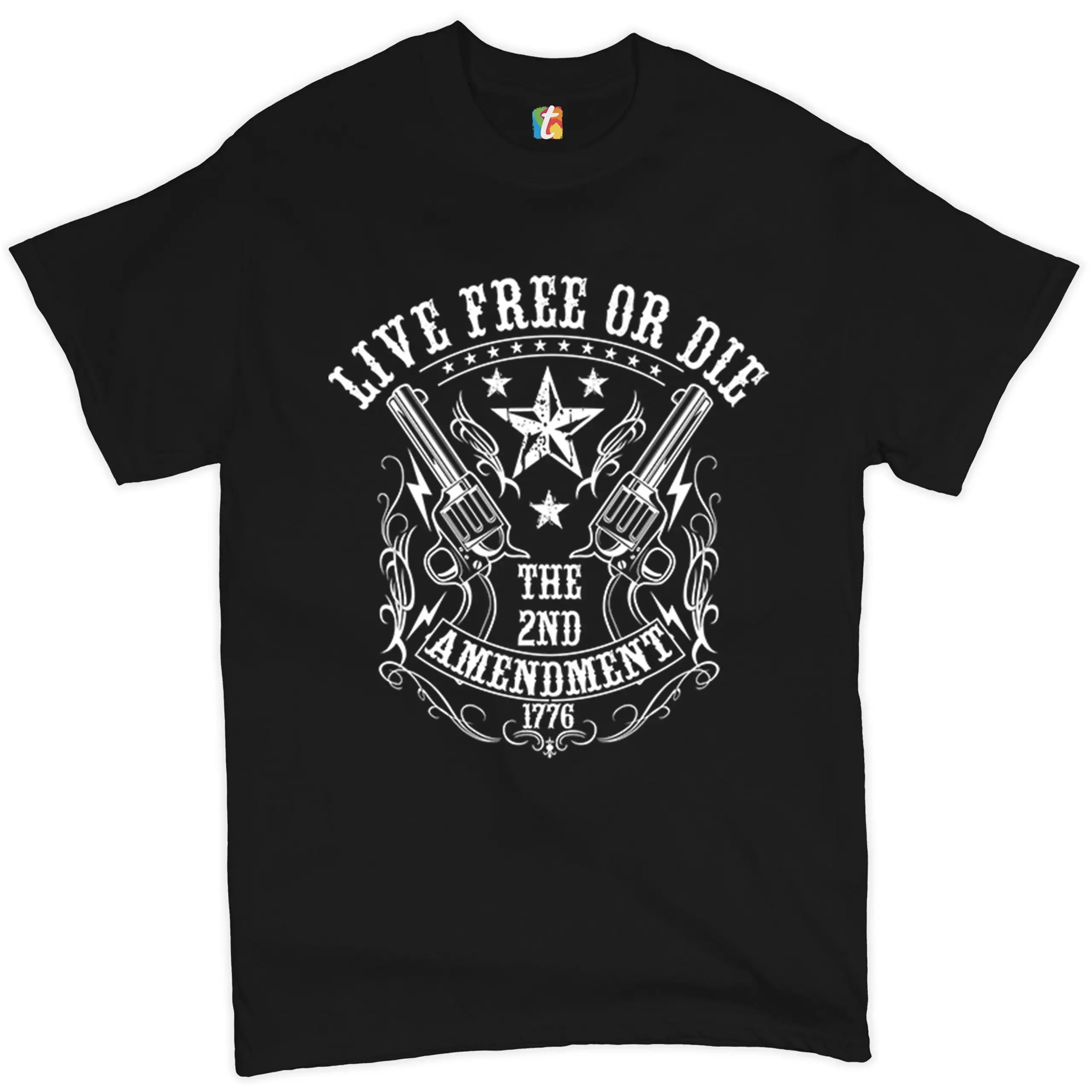 Live Free or Die T shirt The 2nd Amendment 1776 Patriotic Gun Owner for Enthusiast Right to Bear Arms 2A Men's