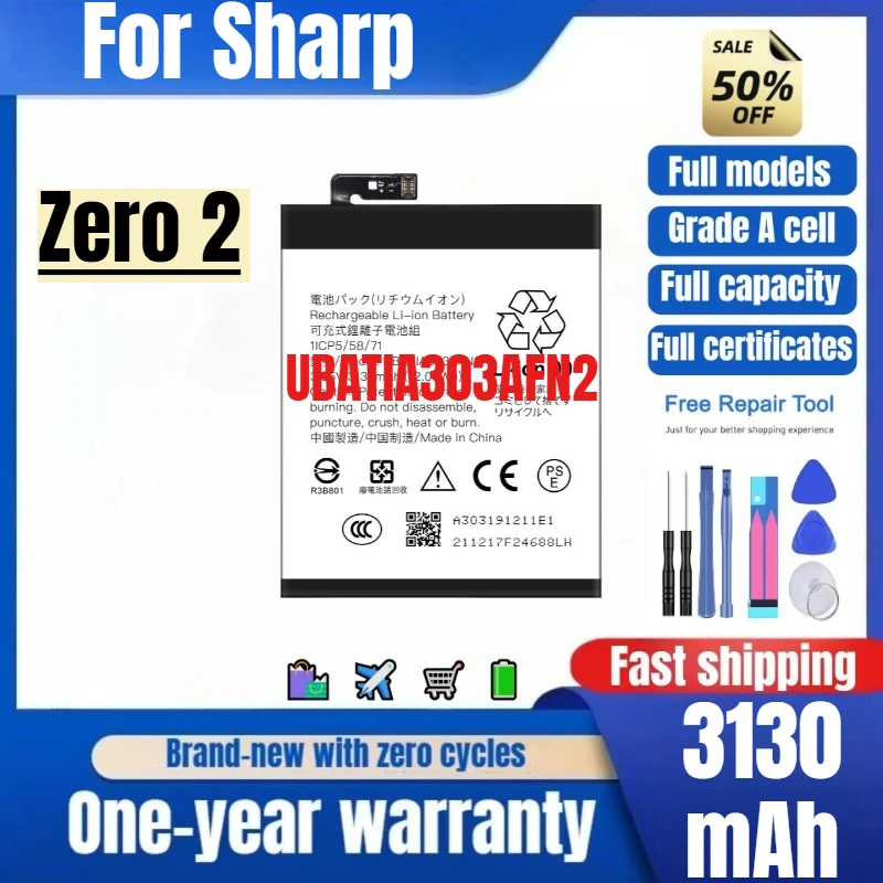 

UBATIA303AFN2 for Sharp Zero 2 Phone Battery 0 Cycle High Quality High Capacity Replacement Bateria Grade A Cell with Tools
