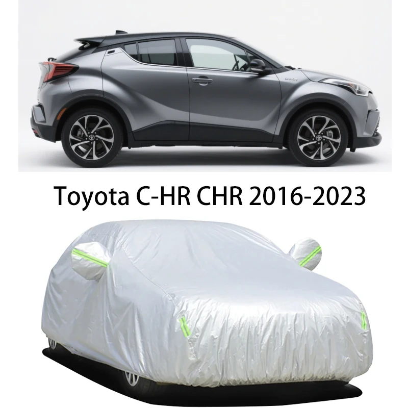 

Car Cover Protection Sunscreen Heat Insulation Dust Resistant Scratch For Toyota C-HR CHR 2016-2023 Car Exterior Accessories