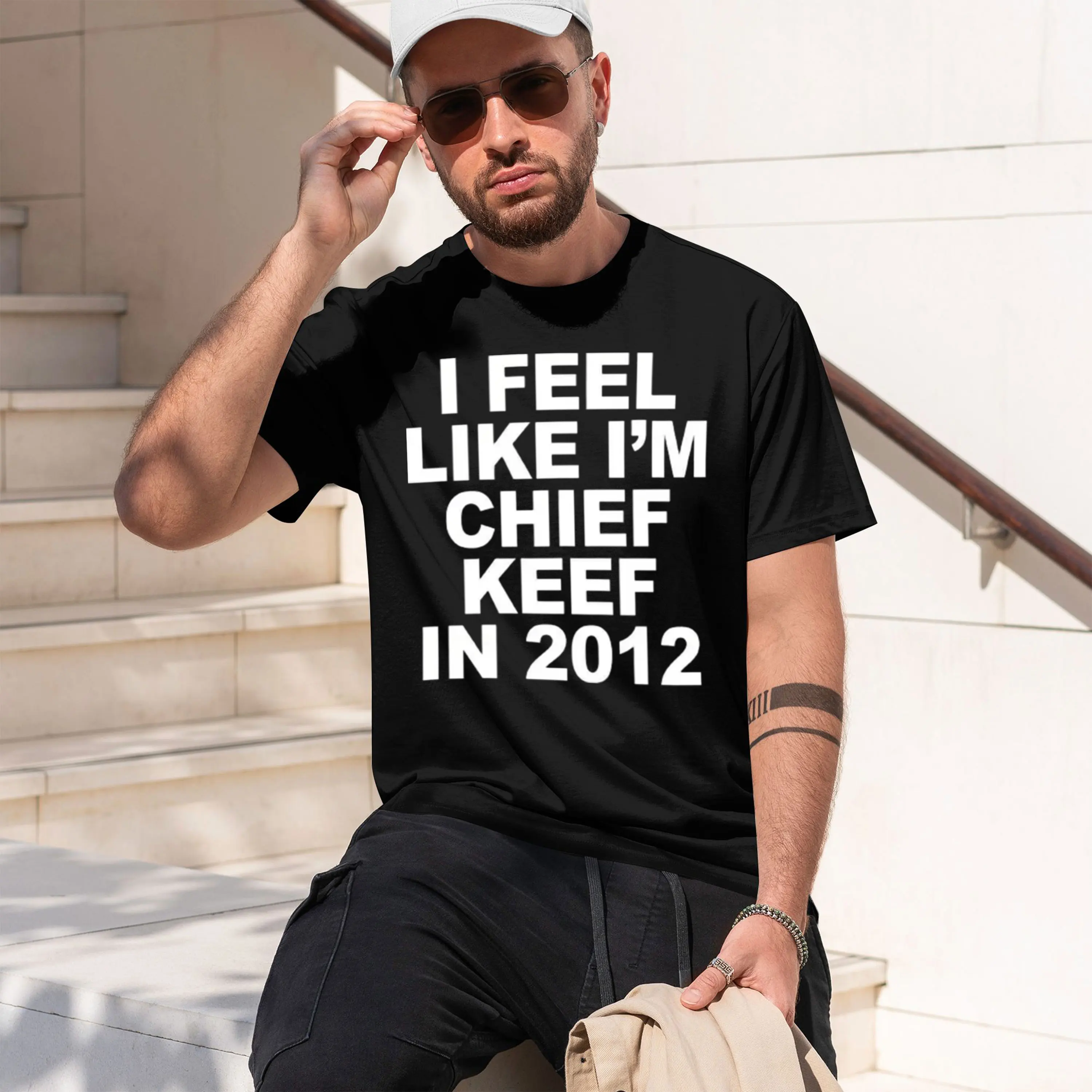 Casual Streetwear Style Men's T-Shirt I Feel Like I'M Chief Keef In 2012 Graph Print Summer And Spring Wear Gift For Fans And Hi