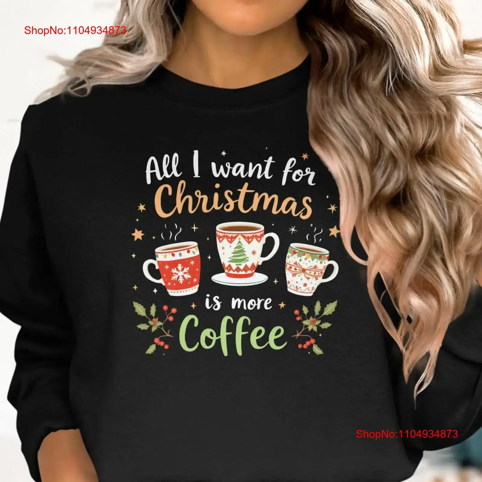 كل ما أريده لعيد الميلاد هو المزيد من القهوة تي شيرت SweaT مضحك عطلة عاشق تصميم عشاق الكافيين خمر غسلها