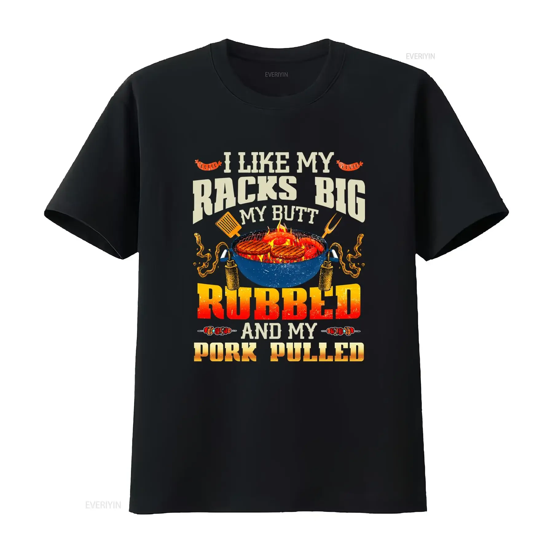 I Like My Racks Big Butt Rubbed And Pork Pulled Grilling Bbq T Shirt vintage Washed designer clothes streetwear Stretched homme
