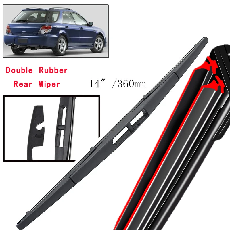 

Car Wiper 14" Rear Wiper Blade For Subaru Impreza MK2 2004 - 2007 Windshield Windscreen Tailgate Window Car Rain Brush