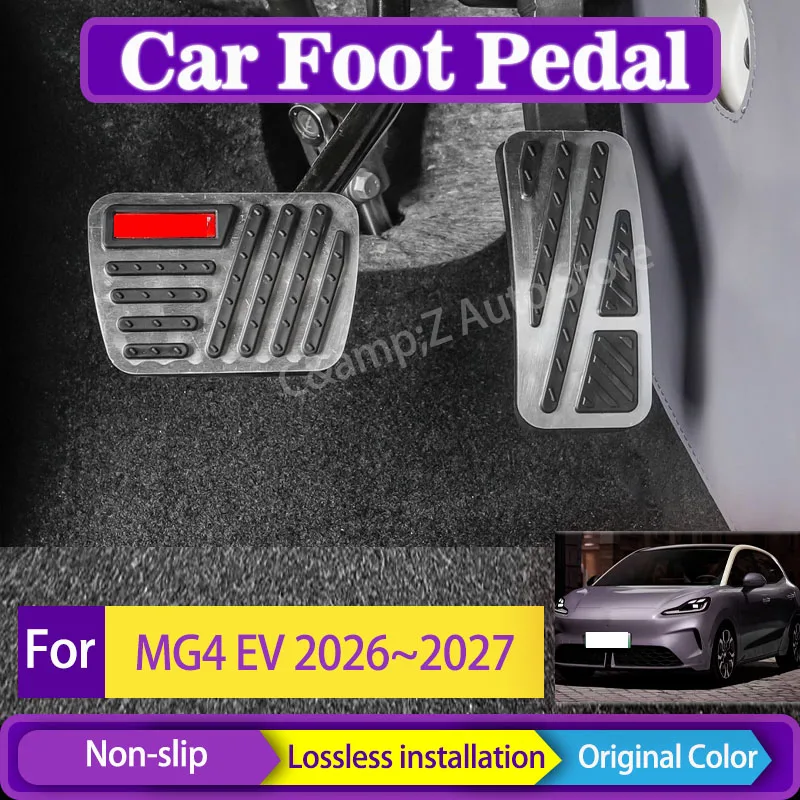 

2PCS Car Foot Pedal For MG4 EV Electric MK2 2026 2027 Stainless Steel Covers Clutch Pedal Brake Accelerator Pads Auto Acessories