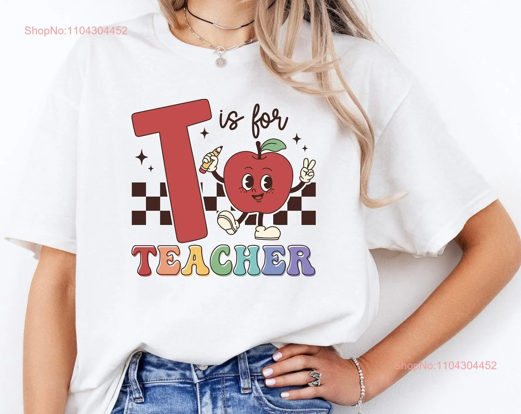 T is for Teacher Shirt Life Kindergarten Funny Back to School long or short sleeves