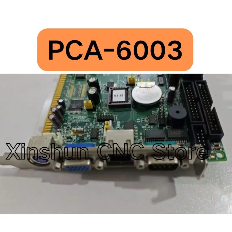 

Second hand PCA-6003 REV.A1 motherboard single port test OK, fast shipping