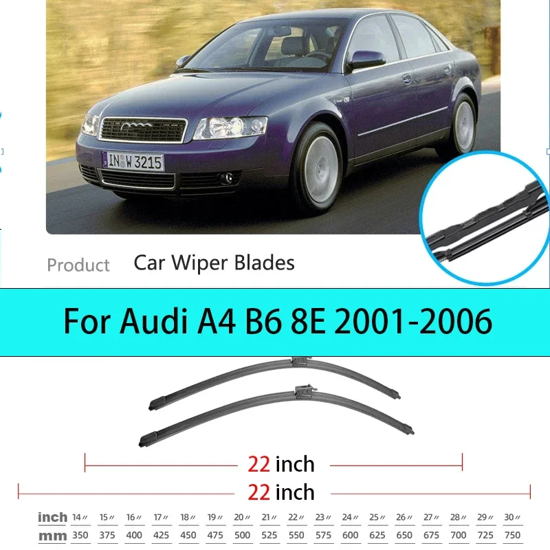 

For Audi A4 B6 8E 2001 2002 2003 2004 2005 2006 Front Wiper Blades Brushes Window Windshield Windscreen Cutter Car Accessories