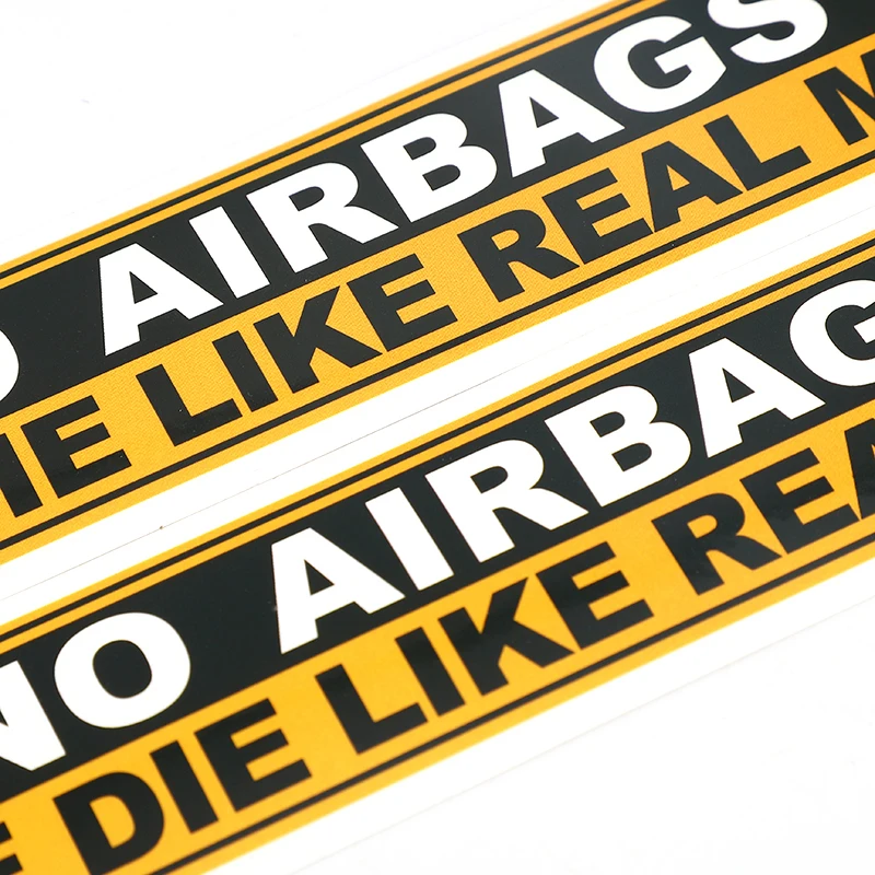 1 Pcs Decal Safety Warning Rules Decal PVC Car Stickers Auto NO AIRBAGS WE DIE LIKE REAL MEN for Car Audi Honda Toyota KIA