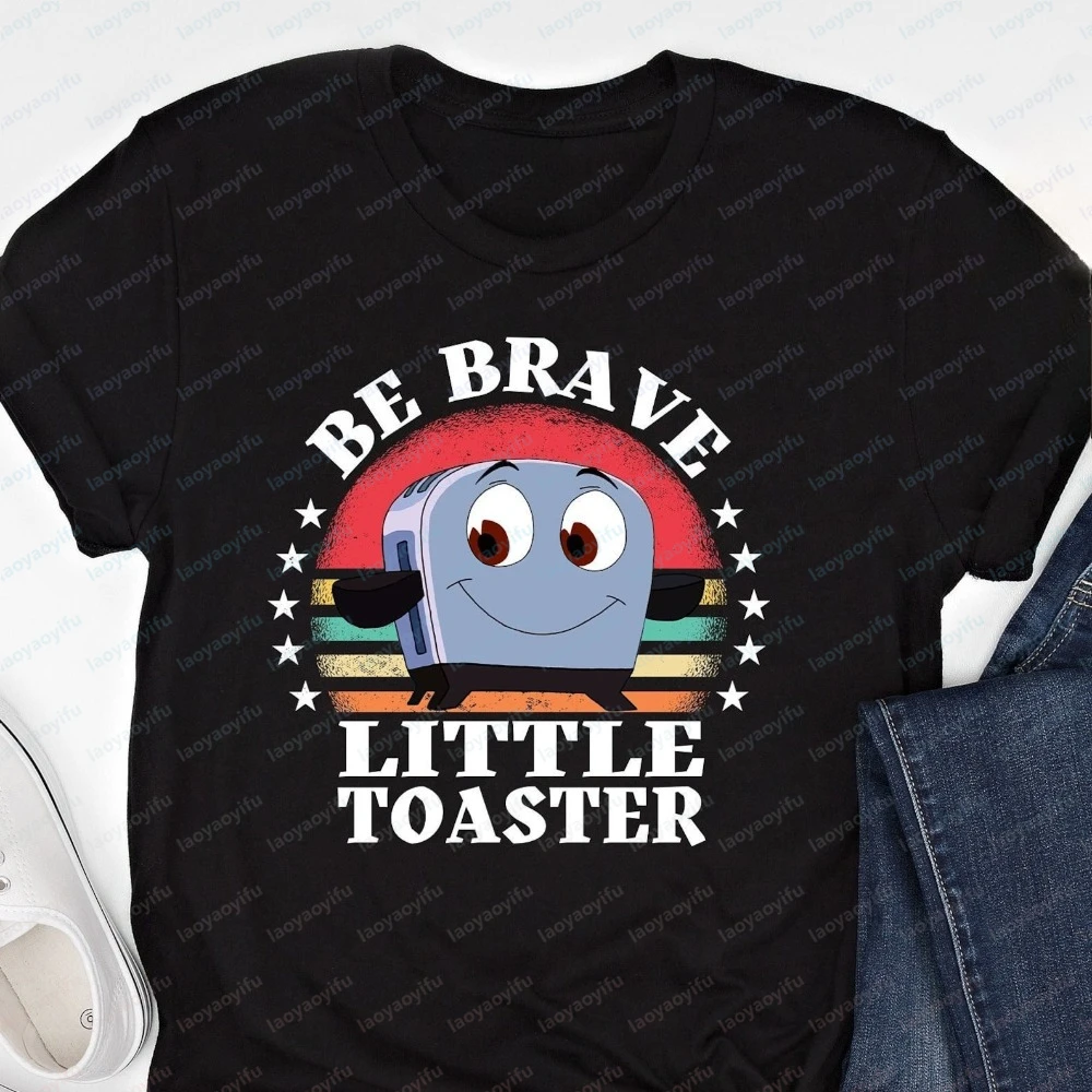 90's Nostalgia Cotton T-Shirt Be Brave Little Toaster Inspirational Women's Shirt Inspirational Graphic Tee 90's Nostalgia Gift