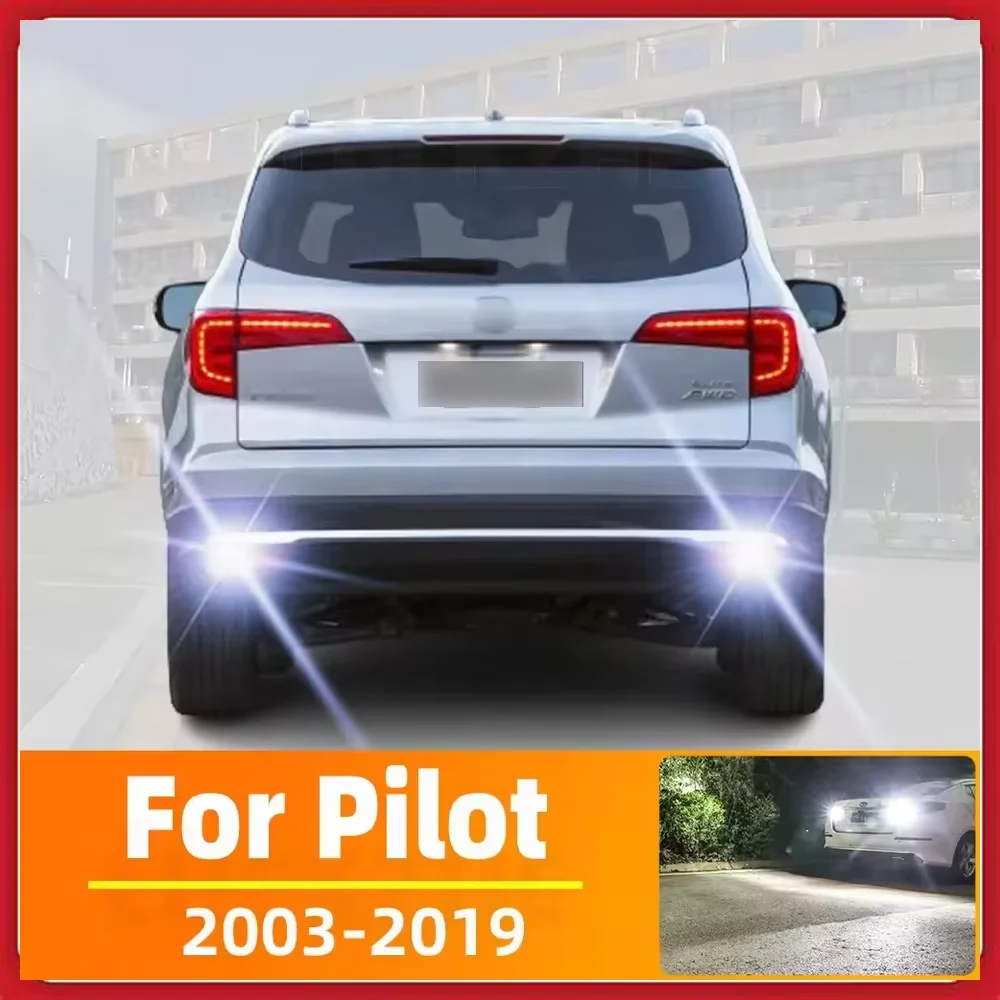 2X LED Reverse Light For Honda Pilot Accessories 2003-2019 2009 2010 2011 2012 2013 2014 2015 2016 2017 2018 Backup Back Up Lamp