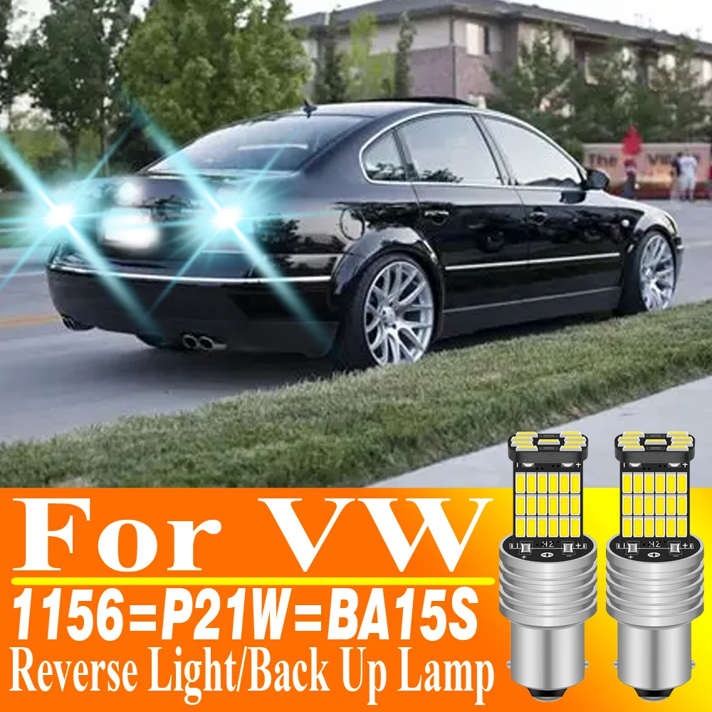 2 stücke P21W BA15S Led Reverse Glühbirne Lampe Canbus Für VW Passat B5 B5.5 B6 CC Golf MK3 MK4 MK5 MK6 3 4 5 6 Polo 6n 6r 9n Touran