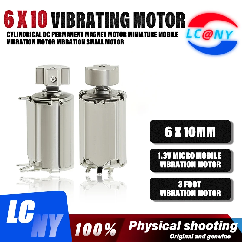 10pcs/lot 6 x10mm cylindrical DC permanent magnet motor 1.3V micro mobile vibration motor 3-foot vibration motor