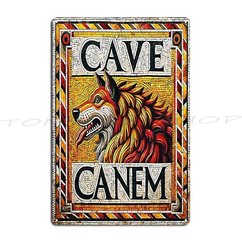 Cave Canem Beware Of Dog Pompeii Mosaic Black Lab Metal Sign Plaques Garage Rusty Pub Personalized  Tin Sign Poster